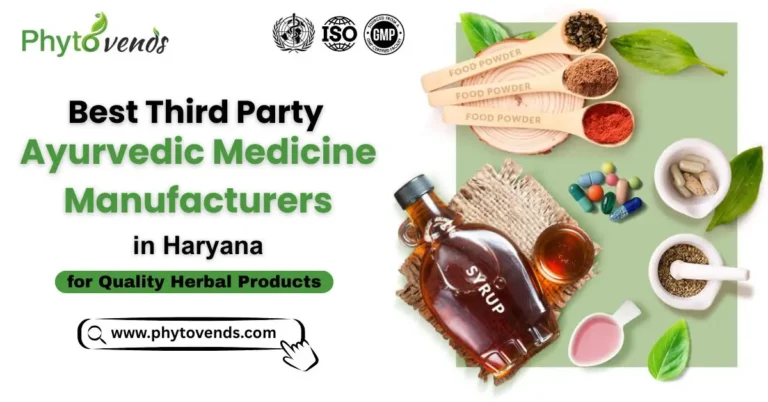 Best Third Party Ayurvedic Medicine Manufacturers in Haryana for Quality Herbal Products