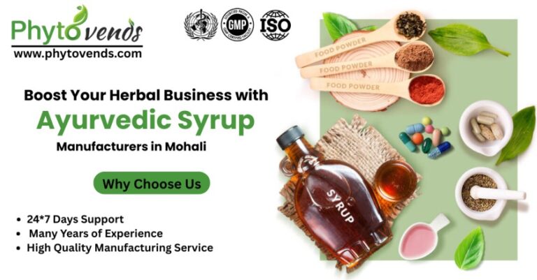Boost Your Herbal Business with Top Ayurvedic Syrup Manufacturers in Mohali