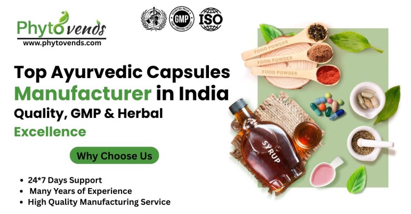 Top Ayurvedic Capsules Manufacturer in India – Quality, GMP & Herbal Excellence