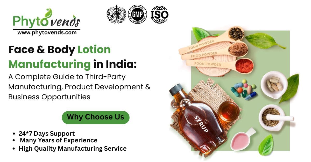 Face & Body Lotion Manufacturing in India - Phytovends