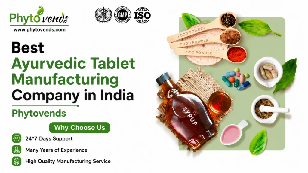 Best Ayurvedic Tablet Manufacturing Company in India – Phytovends
