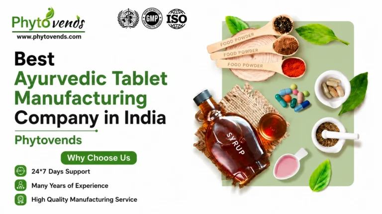 Best Ayurvedic Tablet Manufacturing Company in India – Phytovends